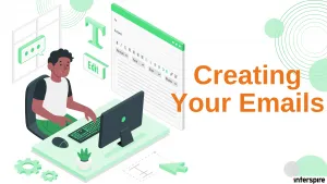 Creating Your Emails