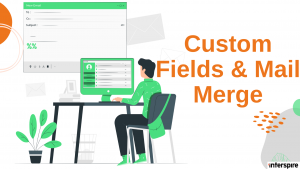 Custom Fields & Mail Merge
