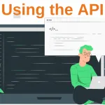Using the API