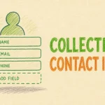 Hand-drawn Collecting Additional Information From Contacts tutorial illustration with signup form fields, person silhouette, plus/add field icon icons