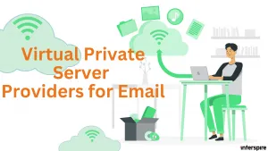 Virtual Private Server Providers for Email