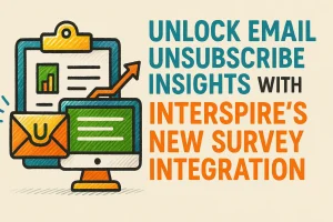 Unsubscribe Survey Feature